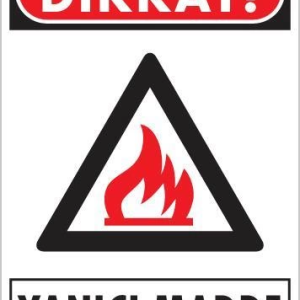 Dikkat Yanıcı Madde Uyarı Levhası 25x35 KOD:856