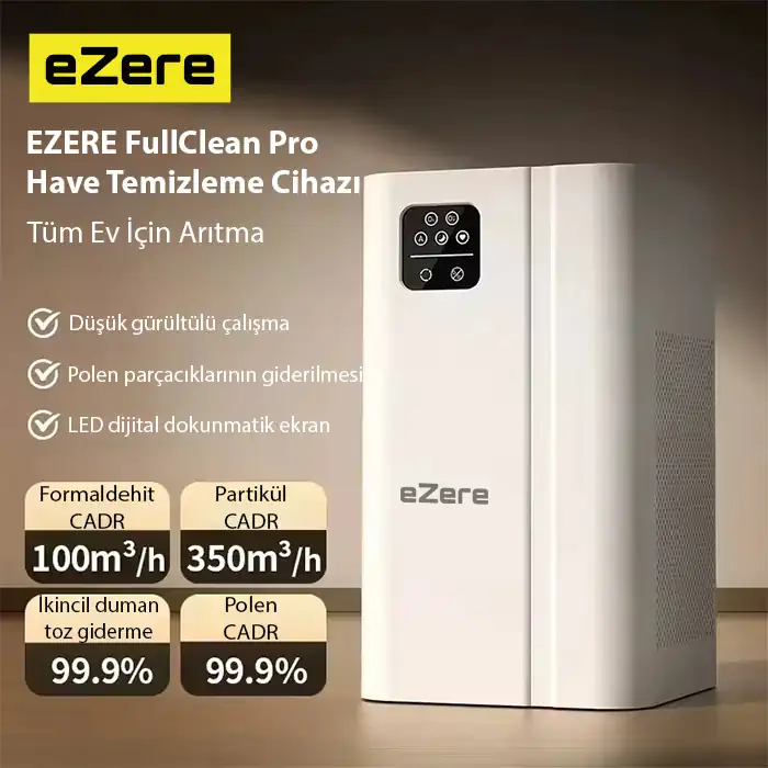 EZERE FullClean Pro Have Temizleme Cihazı 350 CADR LED ekran iyon ve sessiz çalışma ile toz duman poleni .9 filtreler. Temiz hava