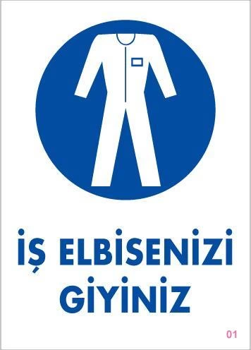 İş Elbisenizi Giyiniz Uyarı Levhası 25x35 KOD:1 1 İş Elbisenizi Giyiniz Uyarı Levhası 25x35 KOD:1