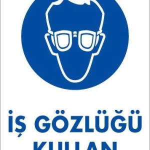 İş Gözlüğü Kullan Uyarı Levhası 25x35 KOD:2