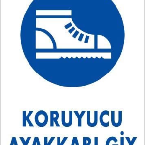 Koruyucu Ayakkabı Giy Uyarı Levhası 25x35 KOD:7