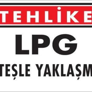 LPG Ateşle Yaklaşma Uyarı Levhası 25x35 KOD:757