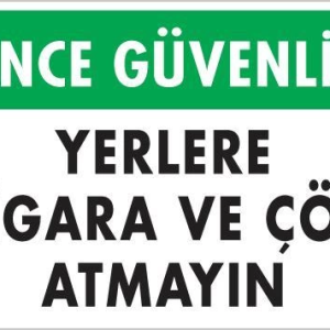 Sigara ve Çöp Atmayın Uyarı Levhası 25x35 KOD:1205