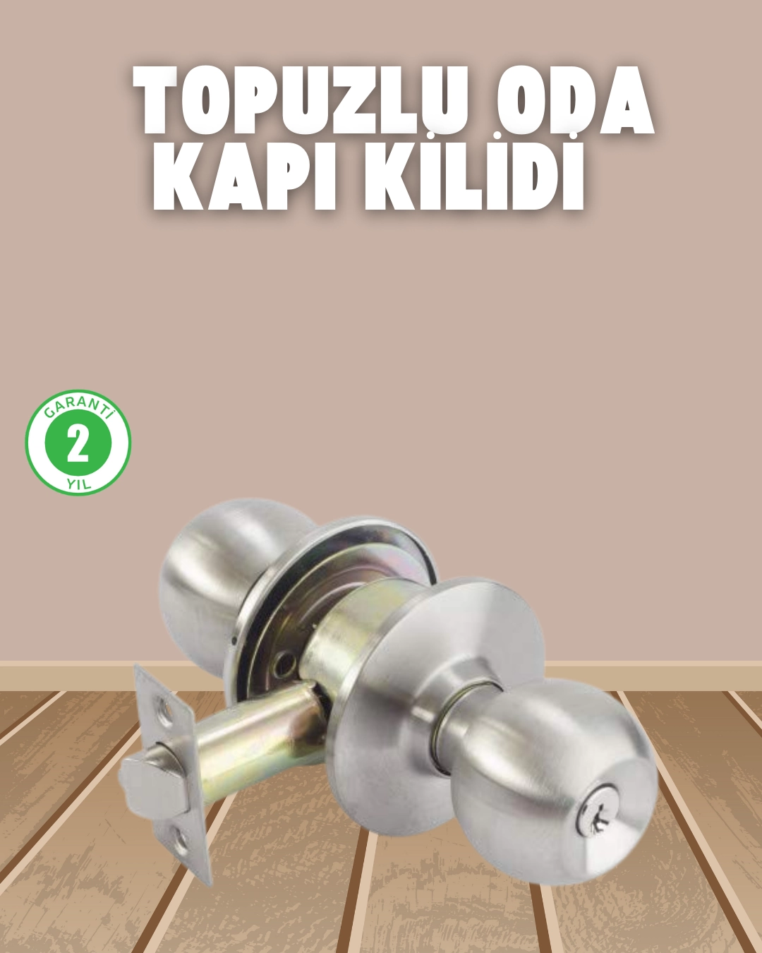 İç ve Dış Mekan Uyumlu Giriş Tipi Topuzlu Kilit 1 İç ve Dış Mekan Uyumlu Giriş Tipi Topuzlu Kilit