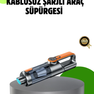 Şarjlı Kablosuz El Süpürgesi Yüksek Emiş Güçlü ve Çok Başlıklı