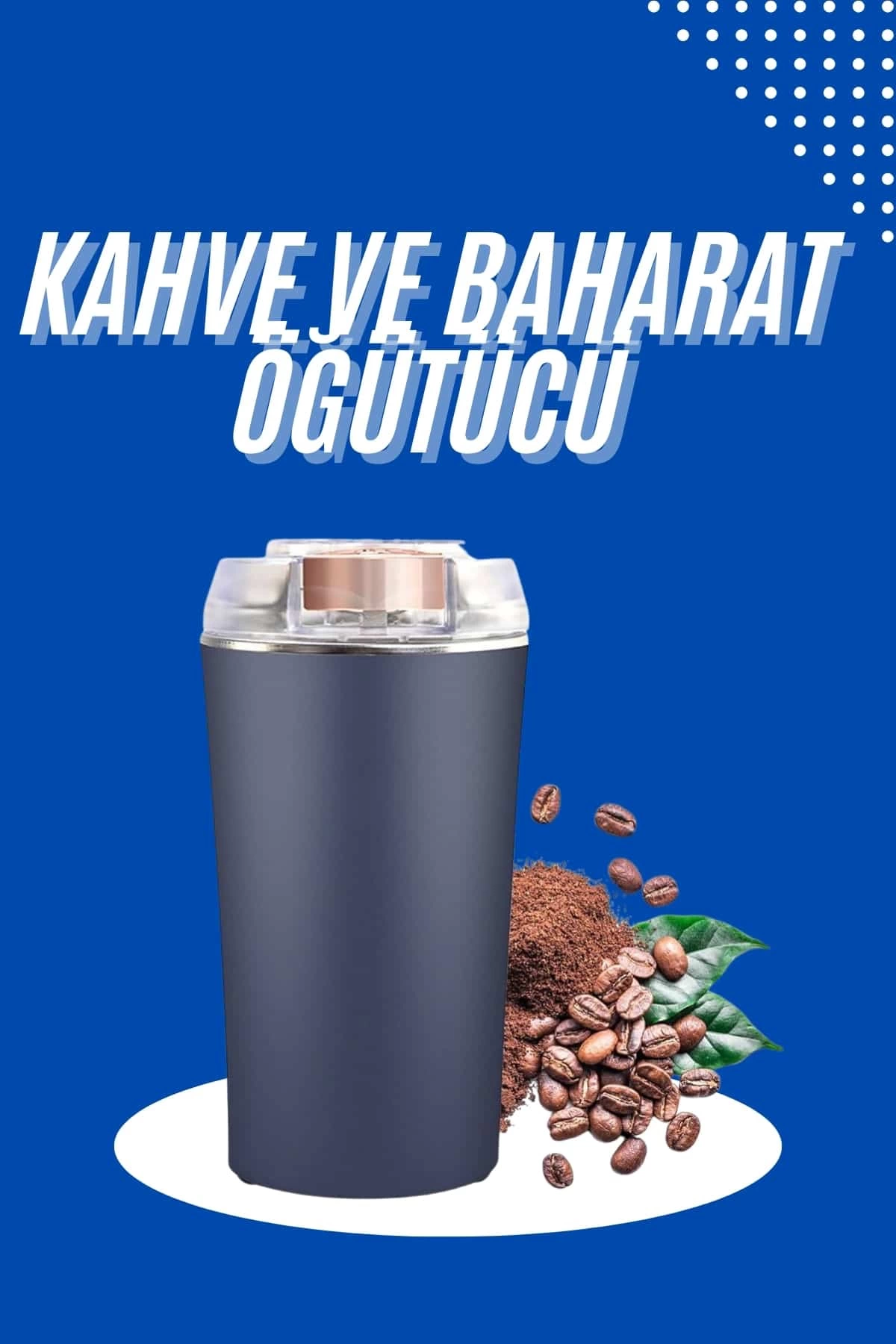 Yeni Nesil Kahve ve Baharat Öğütücü Paslanmaz Çelik Kahve Değirmeni 1 Yeni Nesil Kahve ve Baharat Öğütücü Paslanmaz Çelik Kahve Değirmeni