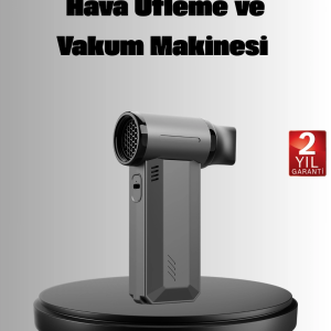 Çok Fonksiyonlu Şarjlı Hava Üfleme ve Vakum Makinesi