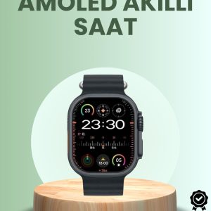 Ultra Akıllı Saat AMOLED Display 15 Gün Dayanıklı Batarya
