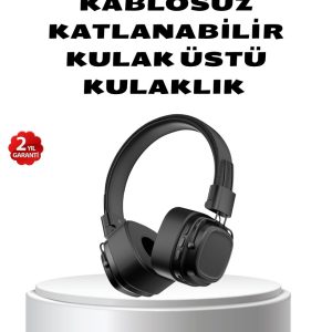Kablosuz Kulak Üstü Bluetooth Kulaklık Güçlü Bas ve Katlanabilir Tasarım