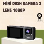 Full HD 3 Kanallı Araç Kamerası – Akıllı Çözümlerle Sürüş
