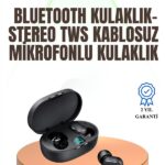 Kablosuz Kulak İçi Bluetooth Kulaklık Stereo Dokunmatik Kontrollü Kulaklık