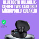 Bluetooth Kulaklık TWS Yüksek Ses Kaliteli Kesintisiz Dijital Göstergeli Kulaklık