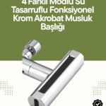 Krom Musluk Başlığı | 4'ü 1 Arada Su Çıkışı | Kolay Montajlı