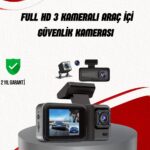 Ön Arka ve İç Kamera DashCam 360° Kapsamlı Full HD Araç Güvenlik Sistemi