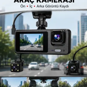 3 Kanallı Araç DVR – Ön + İç + Arka Kamera ile Tam Kapsama Yüksek Güvenlik Yeni Nesil