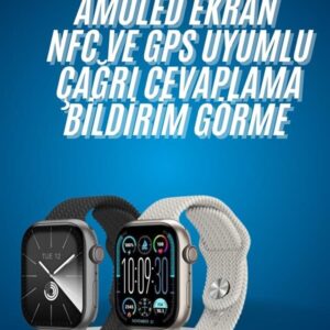 Akıllı Kol Saat Amoled Ekran Android ve İOS Uyumlu Arama Konuşma