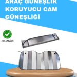 Katlanabilir Alüminyum Araç Güneşliği – UV Koruma ve Klima Tasarrufu Bir Arada