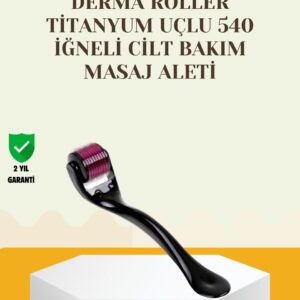 Titanyum Dermaroller 540 İğne Cilt Onarım ve Kolajen Üretim Desteği