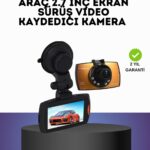 HD Araç Kamerası 2.7 İnç Ekran G Sensor Destekli