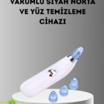 Siyah Nokta ve Gözenek Temizleyici Vakumlu Cihaz – Masajlı Derin Temizlik Teknolojisi