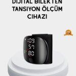 Taşınabilir Dijital Tansiyon Aleti – Bilekten Ölçüm, Aritmi Uyarısı ve Risk Göstergesi