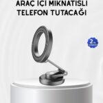 Manyetik Katlanabilir Araç Telefon Tutucu – MagSafe Uyumlu, 360° Ayarlanabilir, Güçlü Mıknatıs