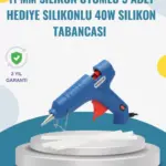 5 Silikon Hediyeli 40W Sıcak Silikon Tabancası Pratik Güçlü Kullanım